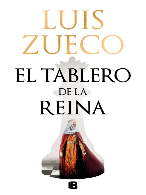 Title details for El tablero de la reina by Luis Zueco - Available